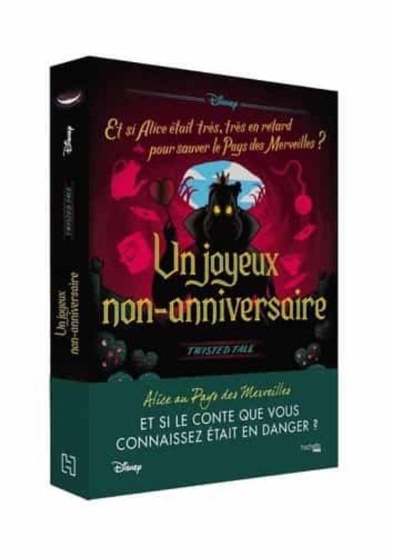 Twisted Tale Disney un Joyeux Non-Anniversaire