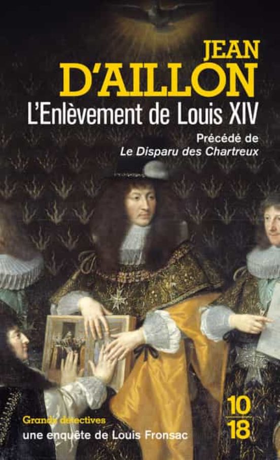 L Enlevement De Louis Xiv