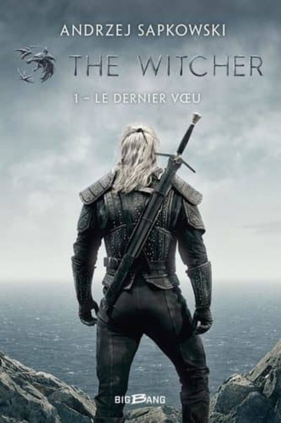 The Witcher Volume 1 le Dernier Voeu