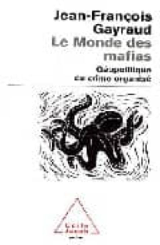 Le Monde Des Mafias