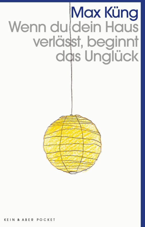 Wenn Du Dein Haus Verlässt Beginnt Das Unglück