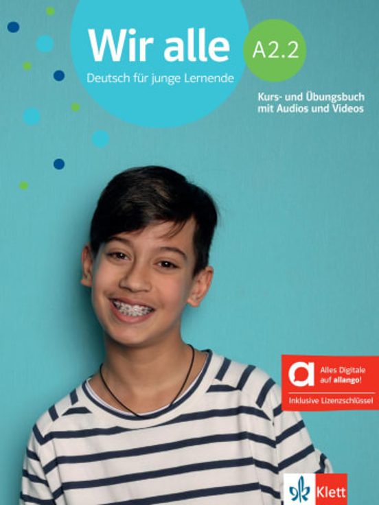 Wir Alle A2.2 Kurs- Und Übungsbuch Mit Audios Und Videos. Edición Híbrida Allango