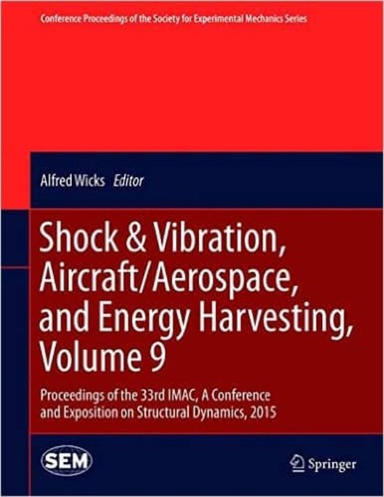 Shock & Vibration Aircraft/aerospace And Energy Harvesting: Proceeding