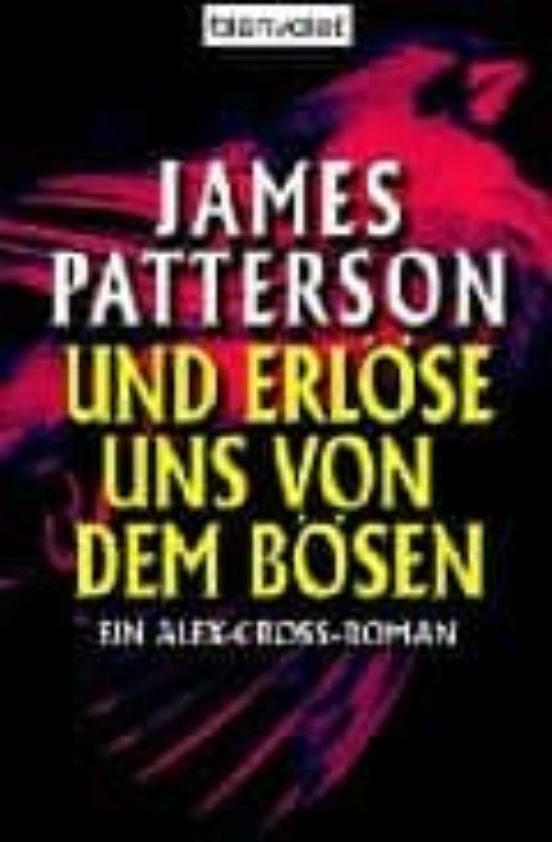 Und Erlöse Uns Von Dem Bösen