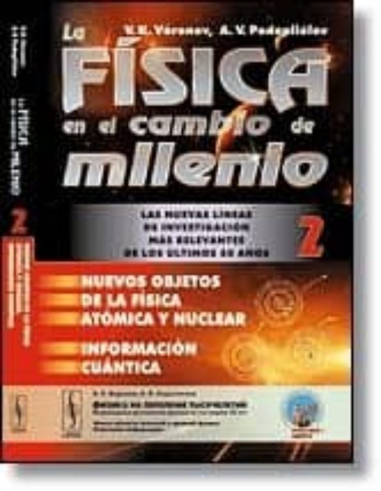 La Fisica En El Cambio Del Milenio Tomo 2