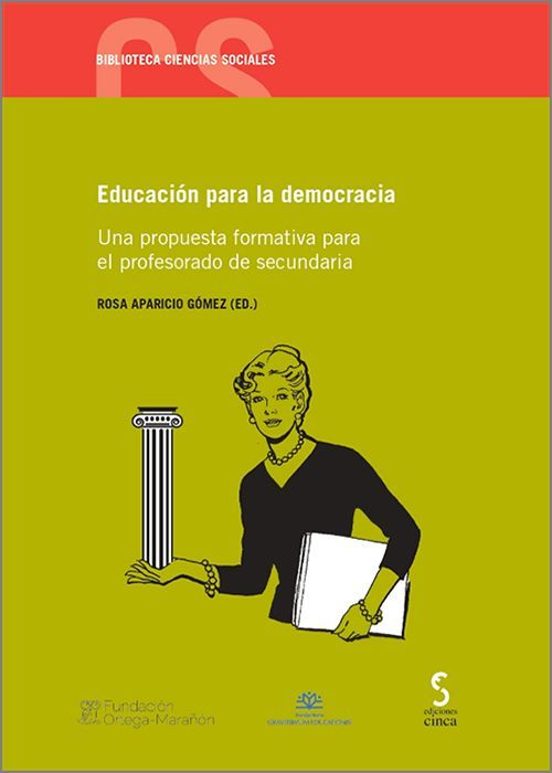 Educación Para La Democracia . Una Propuesta Formativa Para El Profeso