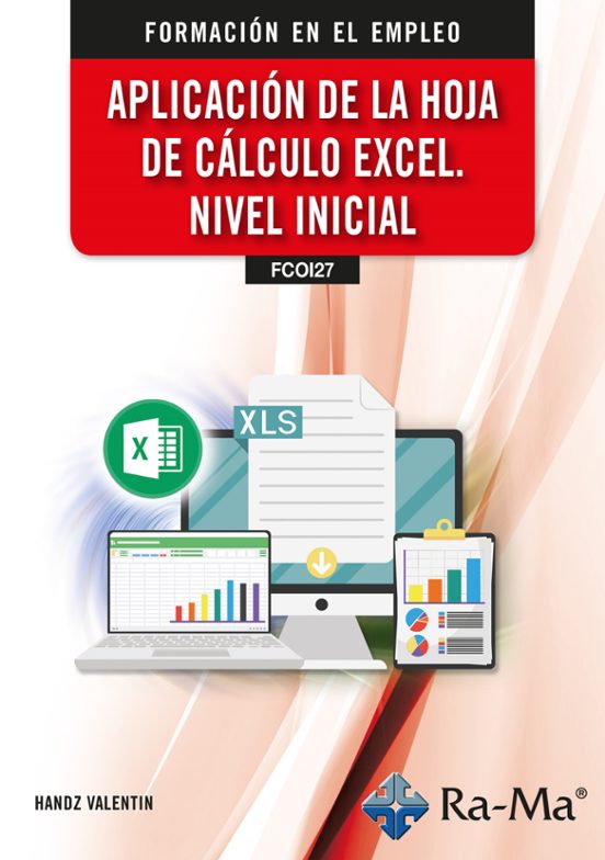 Aplicación De La Hoja De Cálculo Excel. Nivel Inicial