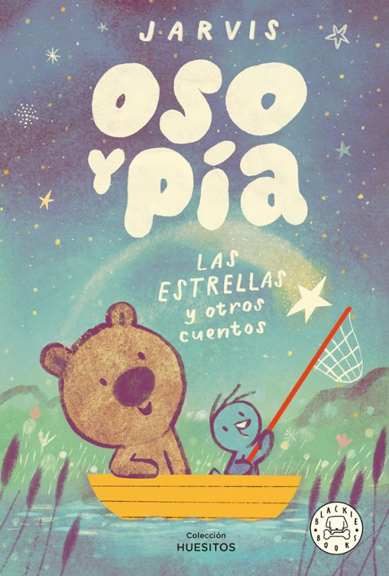 Oso Y Pía 2. Las Estrellas Y Otros Cuentos