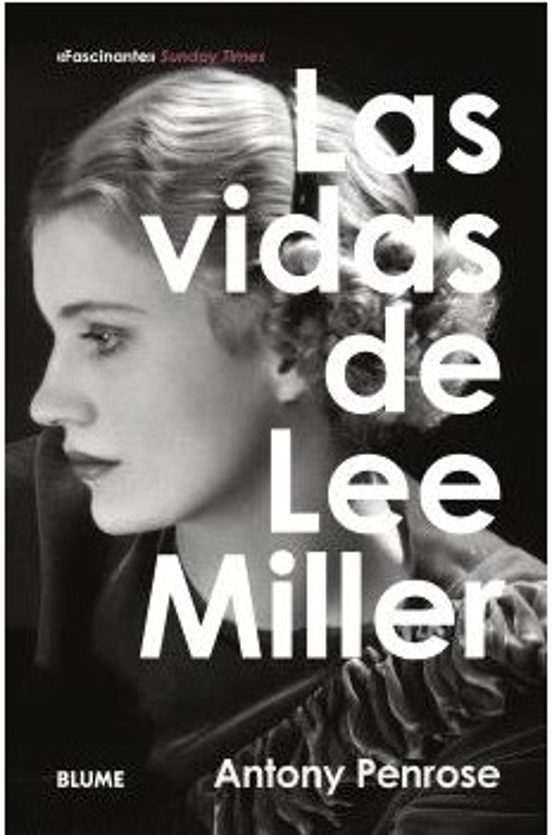 Las Vidas De Lee Miller