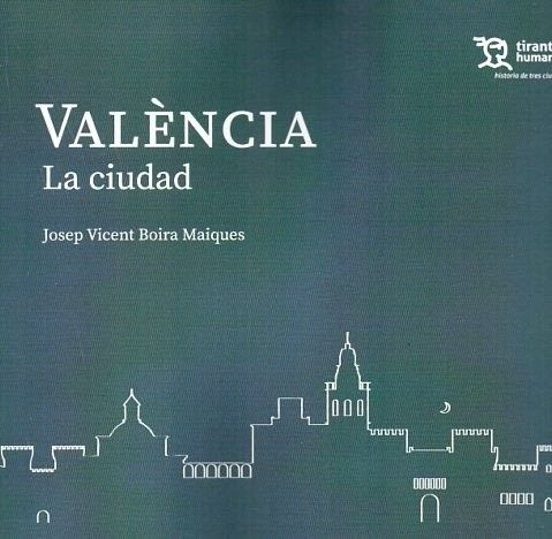 València. La Ciudad