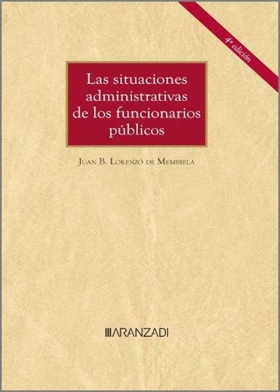 Situaciones Administrativas De Los Funcionarios Públicos
