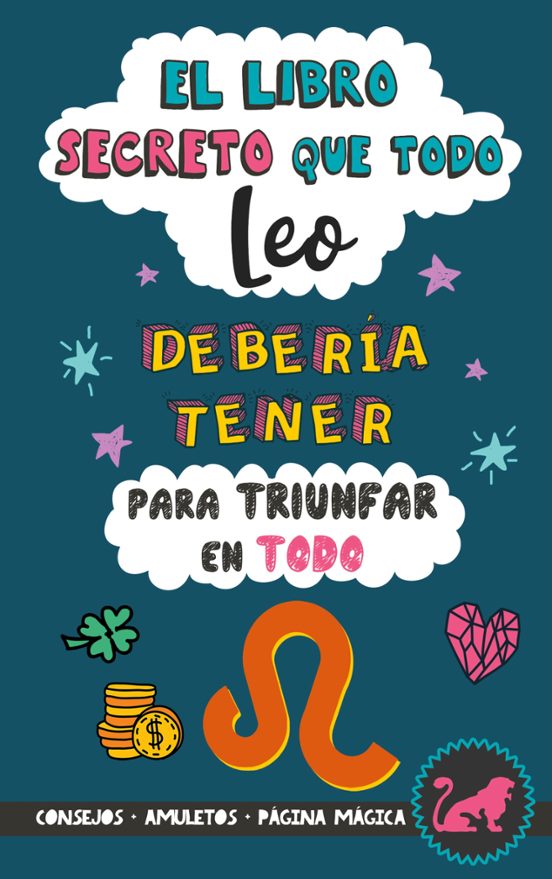 El Libro Secreto Que Todo Leo Debería Tener Para Triunfar En Todo