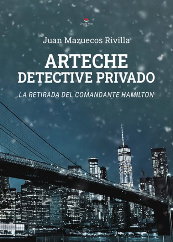 Arteche Detective Privado - La Retirada Del Comandante Hamilton
