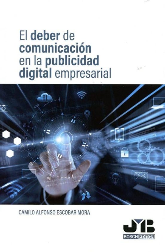 El Deber De Comunicación En La Publicidad Digital Empresarial