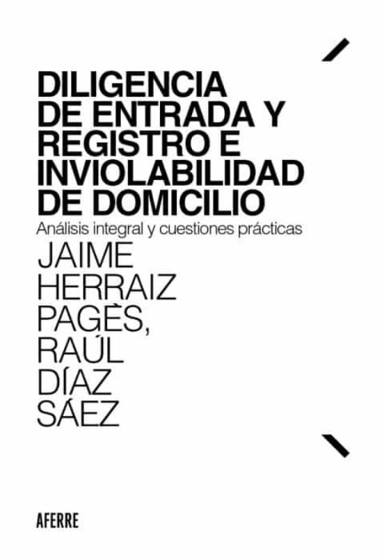Diligencia De Entrada Y Registro E Inviolabilidad De Domicilio