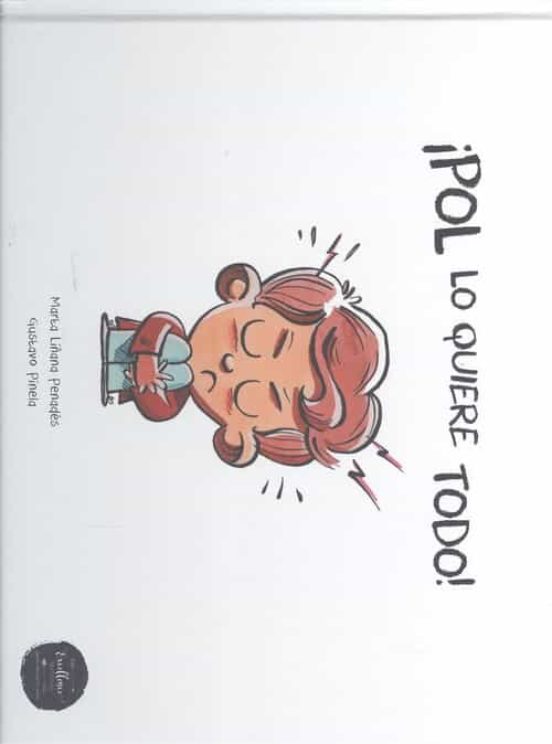 ¡Pol Lo Quiere Todo!