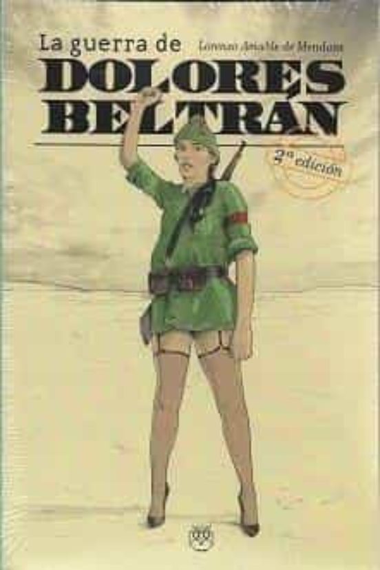 La Guerra De Dolores Beltran