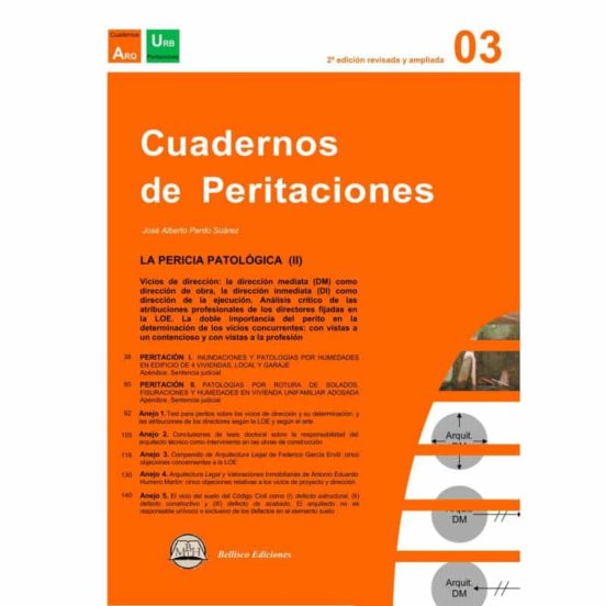Cuaderno De Peritaciones Nº 3: La Pericia Patologica