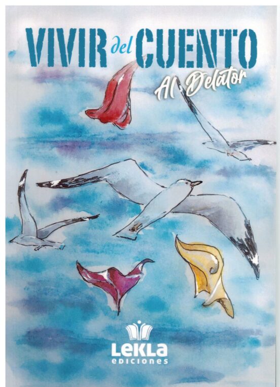 Vivir del cuento