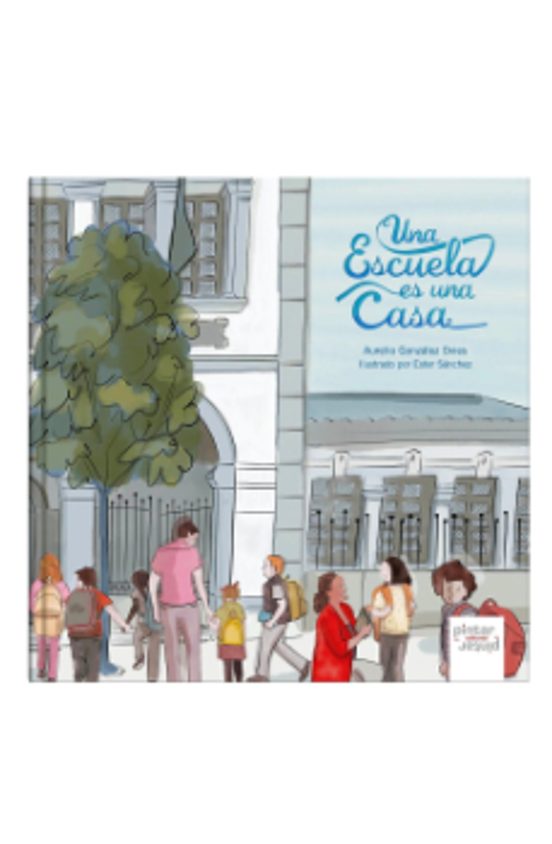 Una Escuela Es Una Casa