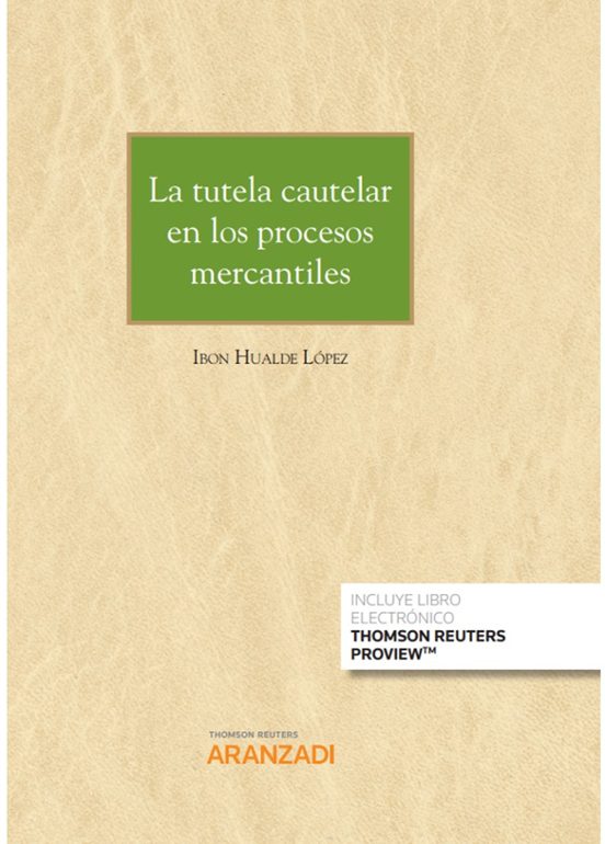 La Tutela Cautelar En Los Procesos Mercantiles