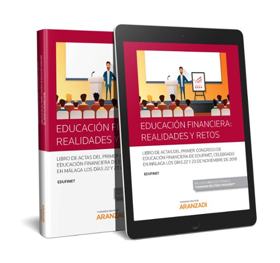 Educacion Financiera. Realidades Y Retos. Libro De Actas Del Prim Er C