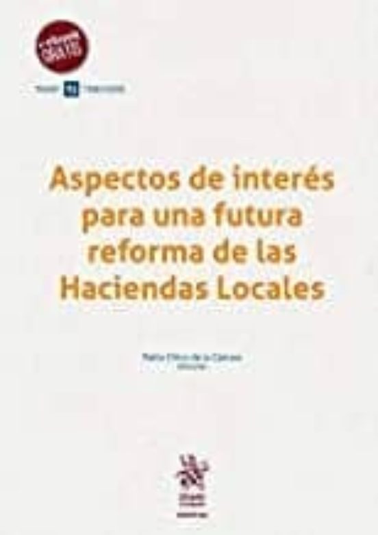 Aspectos De Interés Para Una Futura Reforma De Las Haciendas Locales