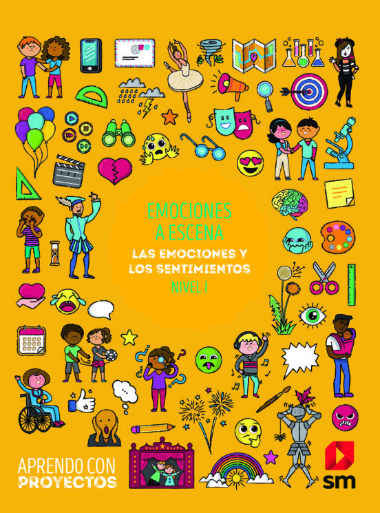 Las Emociones a Escenas 1º Educacion Primaria Aprendo con Proyectos Ed