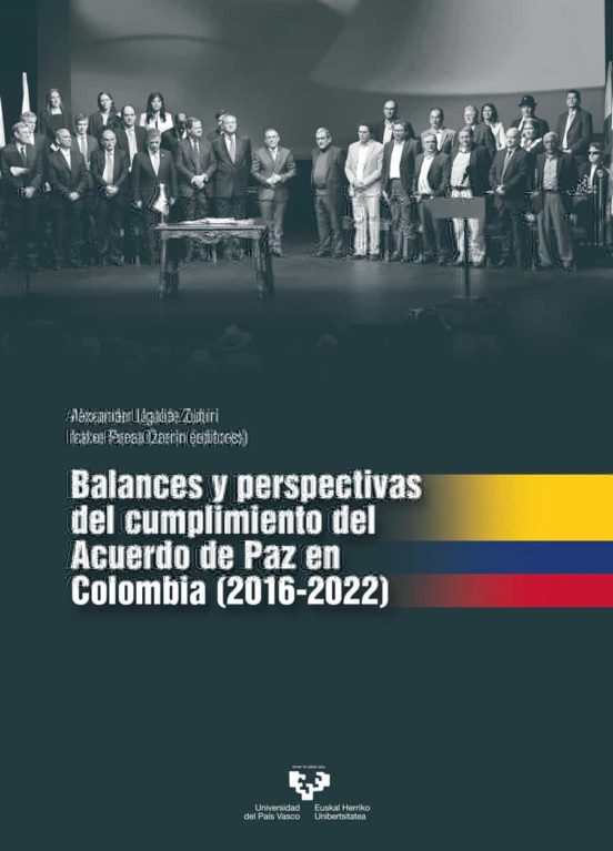 Balances Y Perspectivas Del Cumplimiento Del Acuerdo De Paz En Colombia