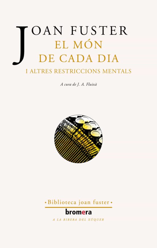 El Món De Cada Dia I Altres Restriccions Mentals