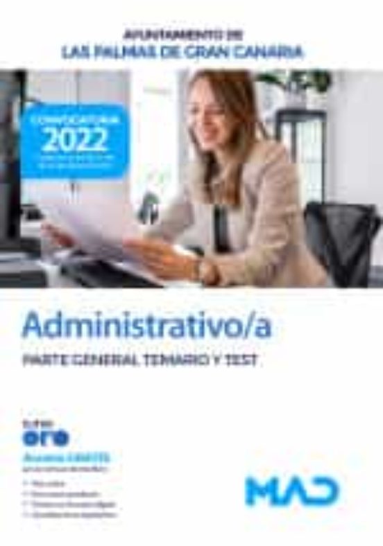 Administrativo/a Del Ayuntamiento De Las Palmas De Gran Canaria. Parte General Temario Y Test