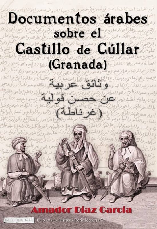 Documentos Árabes Sobre El Castillo De Cúllar