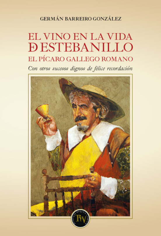 El Vino En La Vida De Estebanillo