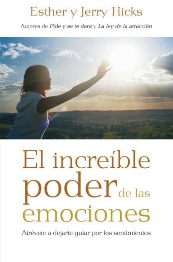 El Increíble Poder De Las Emociones
