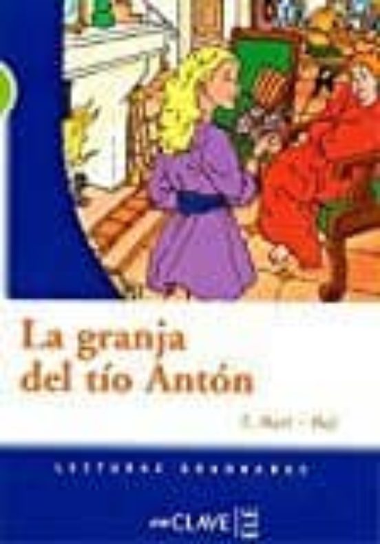 Lecturas Adolescentes - La Granja Del Tío Antón