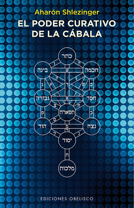 El Poder Curativo De La Cábala
