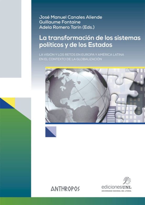 La Transformacion De Los Sistemas Politicos Y De Los Estados: La Visio