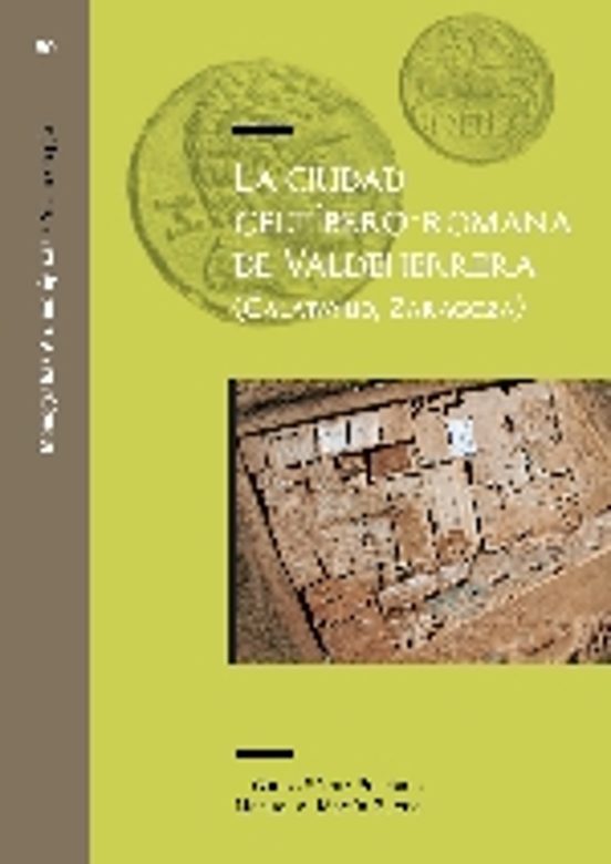 La Ciudad Celtíbero - Romana De Valdeherrera
