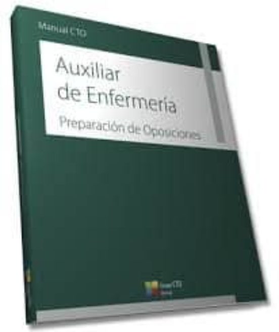 Manual CTO De Auxiliares De Enfermería - Preparación De Oposiciones