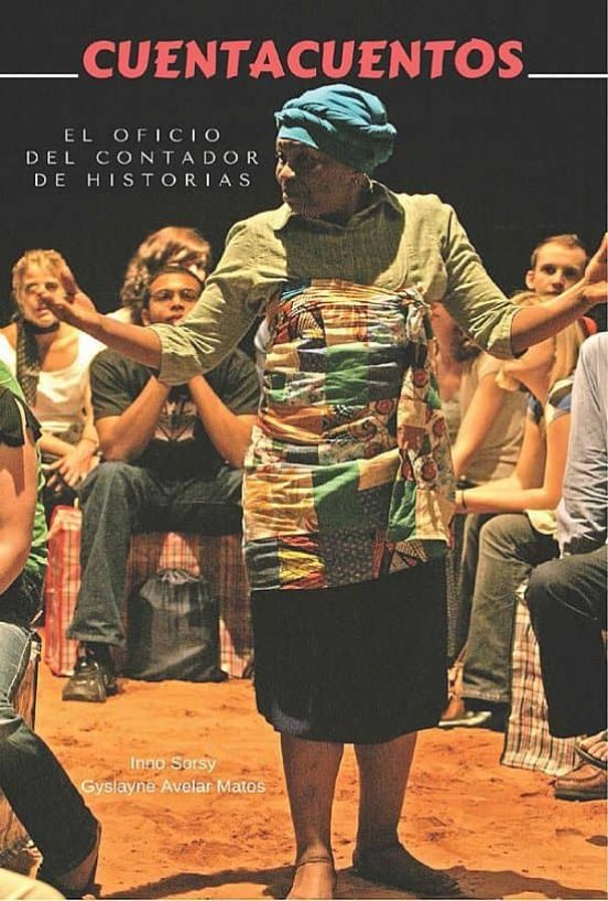 Cuentacuentos: El Oficio Del Contador De Historias