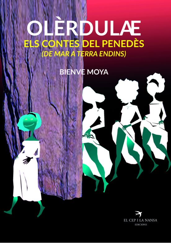 Olerdulae: Els Contes Del Penedes