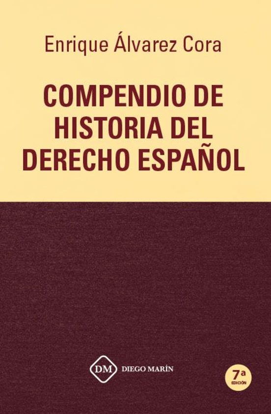 Compendio De Historia Del Derecho Español 2018