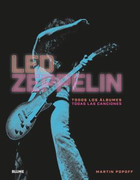Led Zeppelin: Todos Los Albumes. Todas Las Canciones