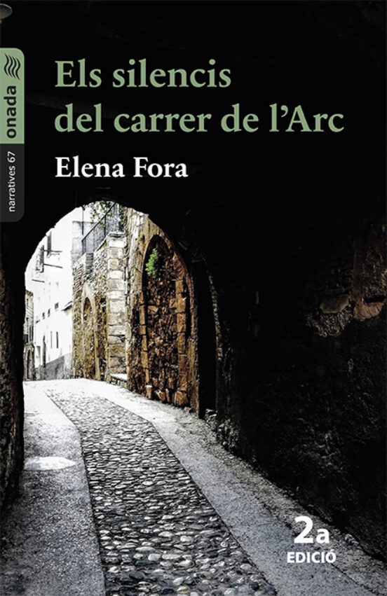 Els Silencis Del Carrer De L’Arc