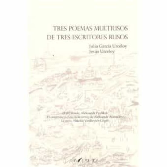 Tres Poemas Multiusos De Tres Escritores Rusos