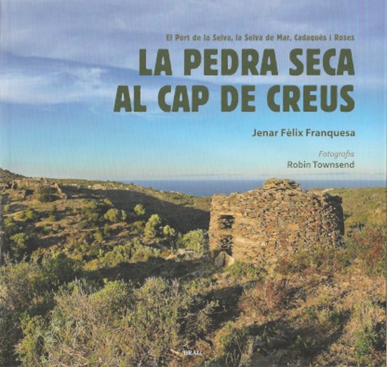 La Pedra Seca Al Cap De Creus