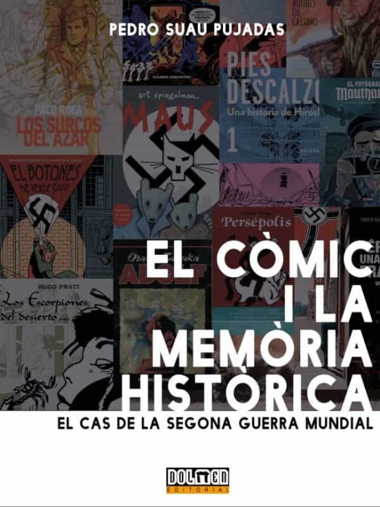 El Còmic I La Memòria Historica: El Cas De La Segona Guerra Mundial