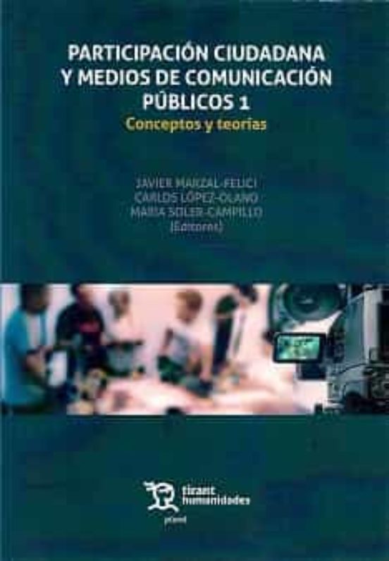 Partipacion Ciudadana Y Medios De Comunicacion Publicos 1 Conceptos Y
