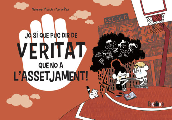 Jo Sí Que Puc Dir De Veritat Que No A L’assetjament!