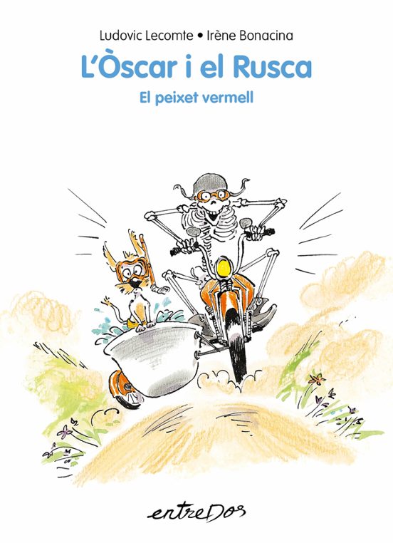 L Òscar I El Rusca. El Peixet Vermell